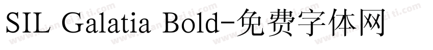 SIL Galatia Bold字体转换